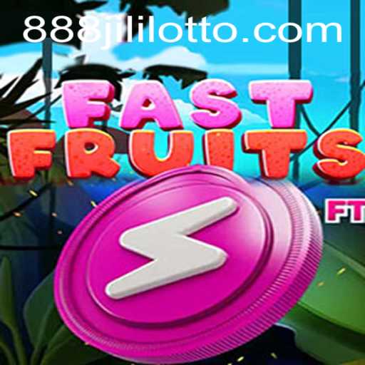 Discovering FastFruits: The Thrilling World of 888 Jili's Latest Game